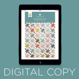 Digital Download - Wanderlust Quilt Pattern by Missouri Star